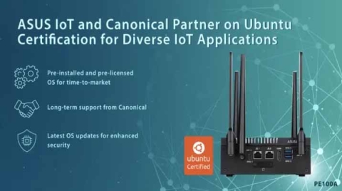 华硕IoT开启与Canonical Ubuntu在物联网/边缘计算领域的认证合作