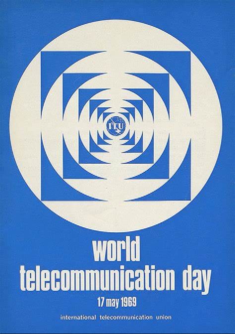 1969年5月17日，ITU与会员庆祝首个世界电信日发行的海报